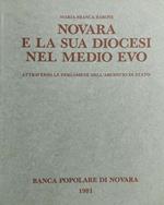 Novara e la sua diocesi nel Medioevo. Attraverso le pergamene dell'a