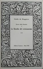 Storia della filosofia. Parte seconda. La filosofia del Cristianesimo. Vol. II: Dalla patristica alla scolastica