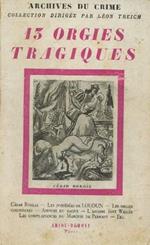 13 orgies tragiques