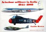 Aviazione militare in Italia 1944 - 1980