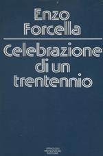 Celebrazione di un trentennio