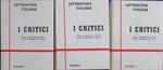 Letteratura italiana. I critici. Storia monografica della critica moderna in Italia. Volumi I, II, III