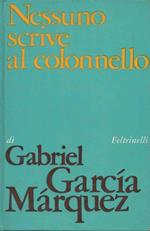 Nessuno scrive al colonnello, e otto racconti