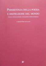 Persistenza della poesia e distruzione del mondo: testi e studi di poesia anglofona postcoloniale