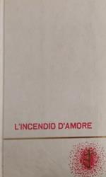 L' incendio d'amore