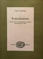 Il nicodemismo. Simulazione e dissimulazione religiosa nell'Europa del '500