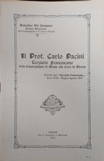 Il Prof. Carlo Pacini, terziario francescano della congregazione di Monte alle croci in Firenze