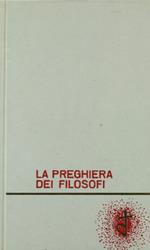 preghiera dei filosofi. Note storiche - fenomenologich