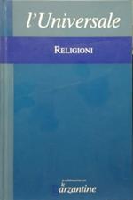 Religioni. L'universale. La grande enciclopedia tematica