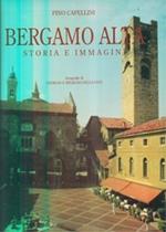 Bergamo Alta - Storia e immagini