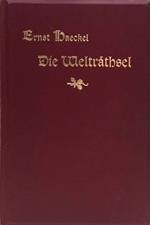 Die Lebenswunder. Gemeinverständliche Studien über Biologische Philosophie. Ergänzungsband zu dem Buche über die Welträtsel