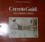 Cerreto Guidi tra cronaca e storia