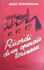 Ricordi di operaio torinese. Vol. II: Sotto la guida di Togliatti