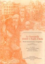 Nunziatella durante il Regno d'Italia. Con scritti di Arturo Luigi Ma