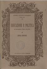 Educazione E Politica Nel Mezzogiorno D'Italia (1767-1860)