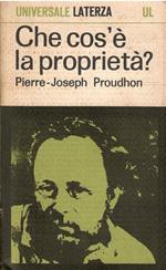 Che Cos'è La Proprietà? O Ricerche Sul Principio Del Diritto E Del Governo