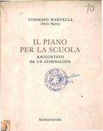 Il Piano Per La Scuola Raccontato Da Un Giornalista