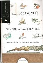 Chiedimi Chi Erano I Beatles - Lettera A Mio Figlio Sull'Amore Per La Musica