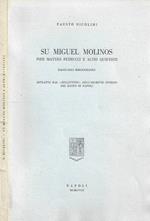 Su Miguel Molinos. Pier Matteo Petrucci e altri quietisti