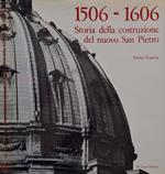 1506-1606 Storia della costruzione del nuovo San Pietro