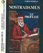 Nostradamus. Le profezie