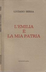 L' Emilia è la mia patria