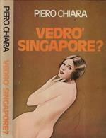 Vedrò Singapore?