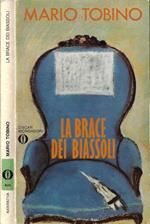 La brace dei Biassoli