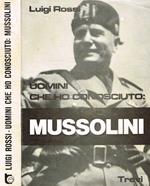 Uomini che ho conosciuto: Mussolini