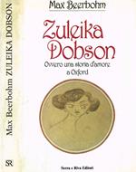 Zuleika Dobson ovvero una storia d'amore a Oxford
