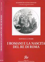 I romani e la nascita del Re di Roma