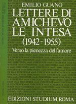 Lettere di amichevole intesa (1942-1955)