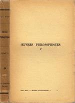 Oeuvres Philosophiques traduit par J. Molitor - La liberté de la presse - A propos de communisme - La loi sur les vois de bois - Correspondance Marx-Ruge - Le roi de Prusse et la réforme sociale