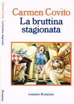 La bruttina stagionata