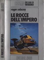 Le rocce dell' impero