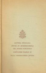 Lettera enciclica Dives in Misericordia del Sommo Pontefice sulla Misericordia Divina