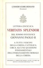 Lettera enciclica Veritatis Splendor del sommo pontefice Giovanni Paolo II
