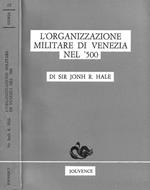 L' organizzazione militare di Venezia nel '500