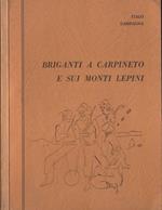 Briganti a Carpineto e sui Monti Lepini