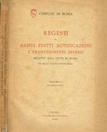 Regesti di bandi editti e provvedimenti diversi relativi alla città di Roma ed allo stato pontificio vol.I