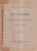 Atti e memorie della Società Istriana di Archeologica e Storia Patria, volume XXXVI