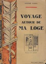 Voyage autour de ma loge