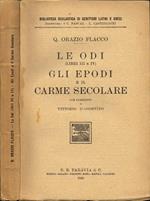 Le Odi (Libri III e IV) - Gli Epodi e il Carme Secolare