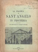 La Diaconia di Sant'Angelo in Peschiera