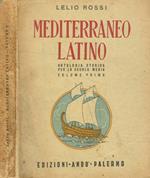 Mediterraneo latino. Antologia storica per la scuola media vol.I