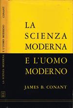 La scienza moderna e l'uomo moderno