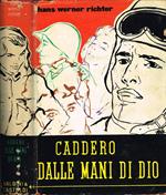 Caddero dalle mani di Dio