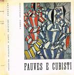 Fauves e cubisti