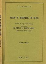 Saggio di riveditura di Bucce al libro del sig.David Silvagni intitolato La corte e la società romana nei secoli XVIII e XIX