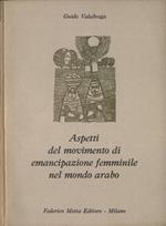 Aspetti del movimento di emancipazione femminile nel mondo arabo